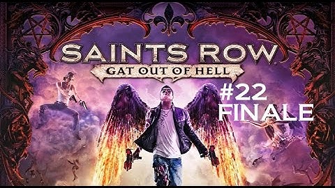 Saints Row Gat Out of Hell Playthrough Ep. 22: FINALE
