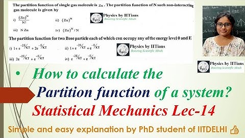 The partition function of a system👉Statistical Mechanics for CSIR-NET Gate Jest TIFR IITJAM