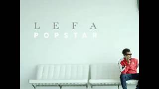 Lefa - Popstar (Audio)