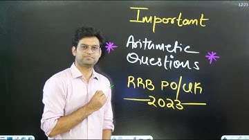 Important Arithmetic Questions for RRB PO & Clerk 2023 by Navneet Tiwari