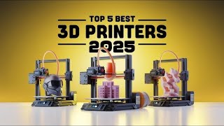 🔥 Top 5 BEST 3D Printers in 2025 — You Won’t Believe #1! 🔥 | Ultimate Buyer’s Guide