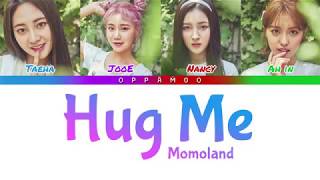 Momoland (모모랜드) - Hug Me (안아줘) (위대한 유혹자 Tempted OST) Lyrics (Color Coded Han-Rom-Eng) chords