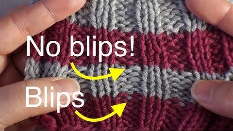 Avoiding Color Blips When Knitting Stripes HD version