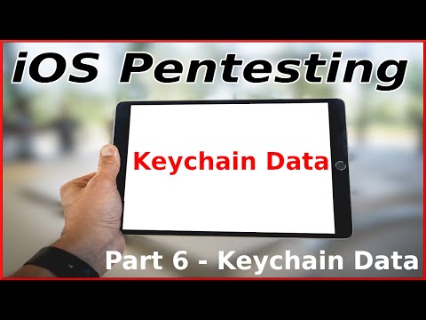 iOS Pentesting  Part 6 - Local Data Storage - Keychain Data
