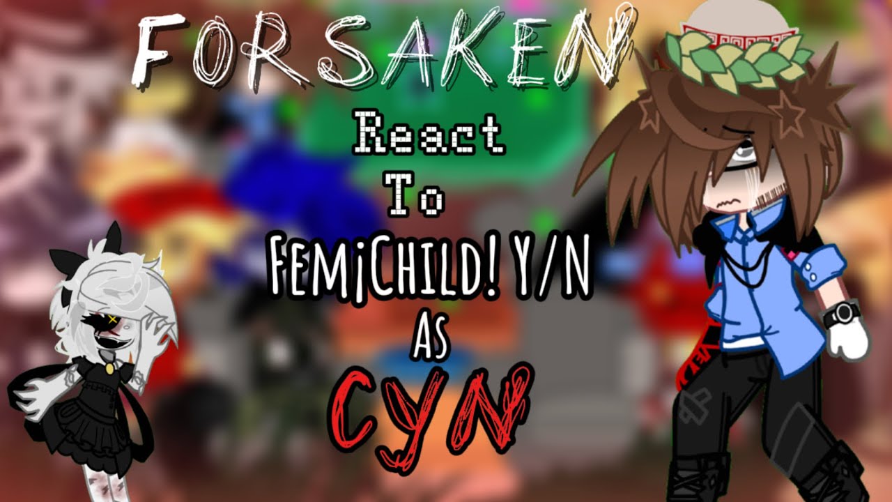 Forsaken reacts to Fem¡child! Y/N as cyn /as C00lkidd’s little sister  (Au x forsaken)