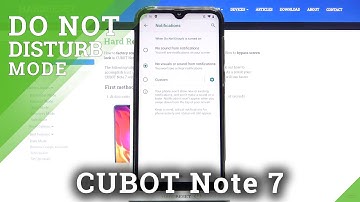 How to Enable Do Not Disturb Mode on CUBOT Note 7 – Set Up DND Mode