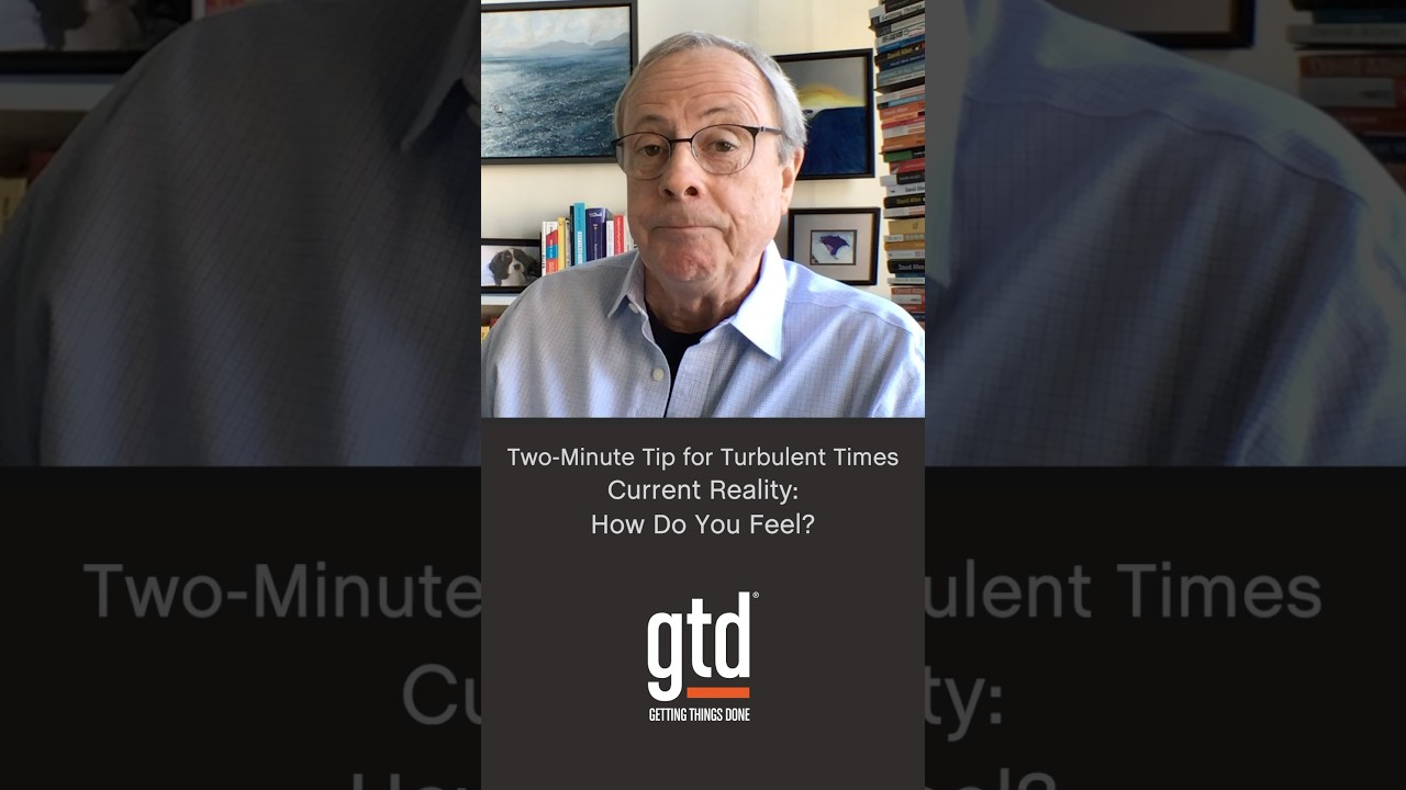 Current reality: How do you feel? 