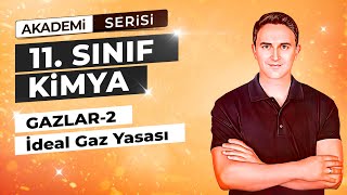 İdeal Gaz Yasasi I Gazlar - 2 I 14Ders I 11 Sinif