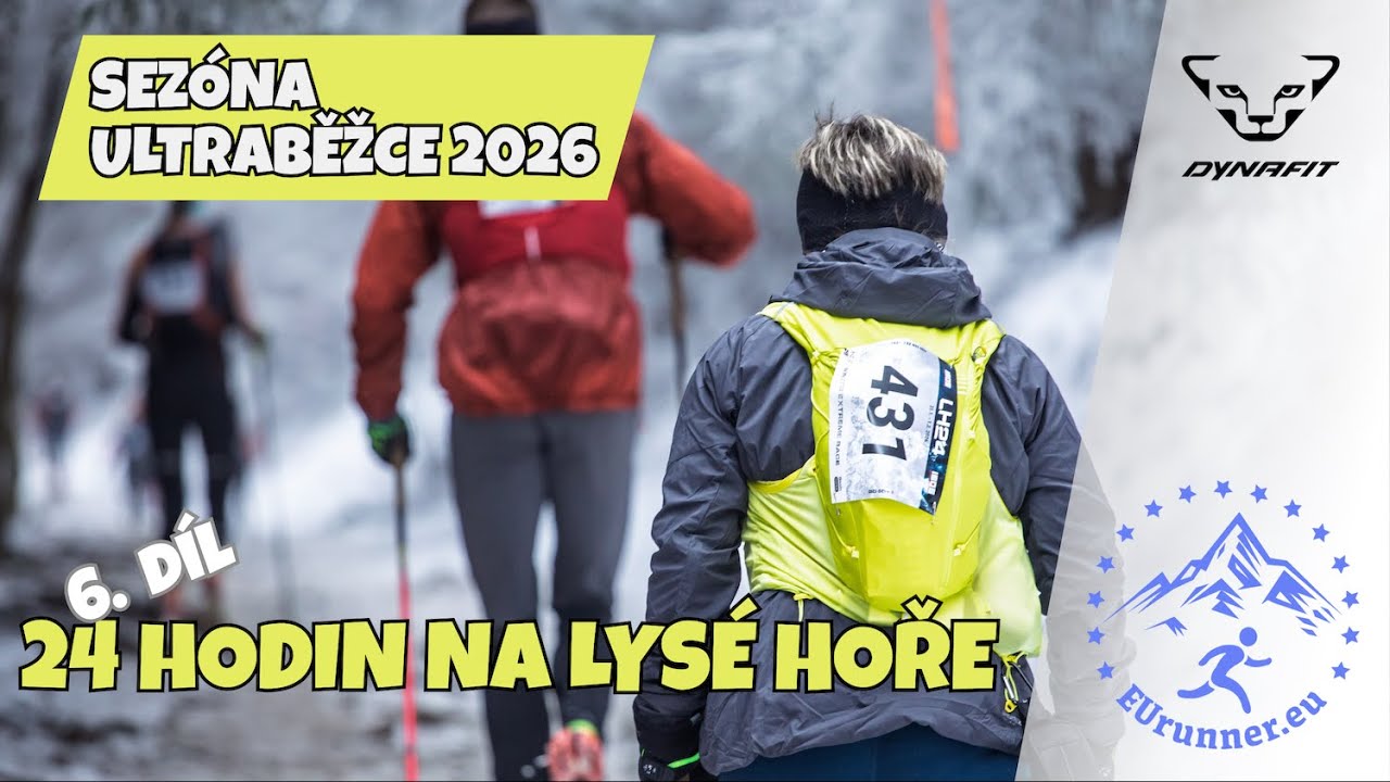 Extrémní zimní závod LH24 - Sezóna Ultraběžce 2026: díl 6.