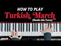 How To Play "Turkish March" by Mozart (Piano Lesson   PDF included)