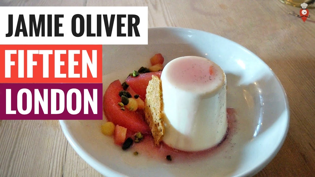 Jamie Oliver's Fifteen Restaurant LONDON - Foodseeing in England - YouTube