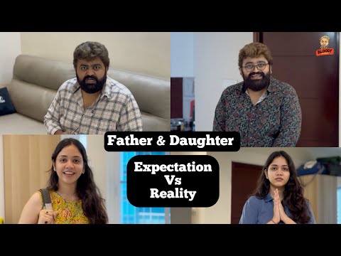 Father & Daughter | Expectation Vs Reality | Bloody Nonsense | #bloodynonsense #fatherdaughter