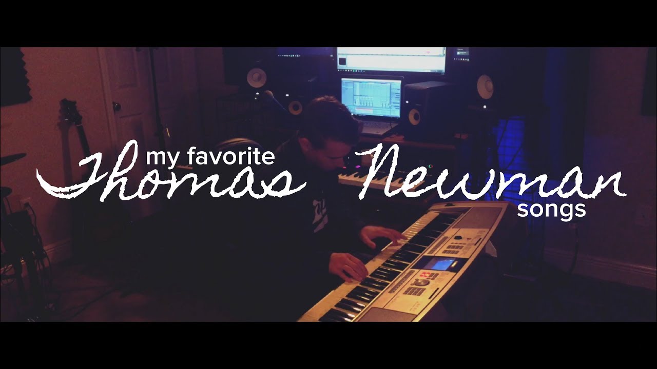 My Favorite Thomas Newman Songs - Piano Medley