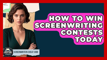 How To Win Screenwriting Contests Today - Screenwriter