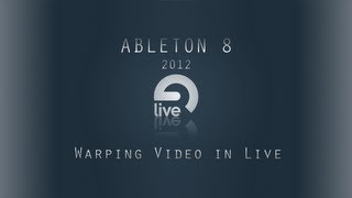 Ableton Tutorial Warping Video In Live