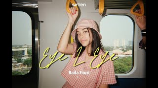 Baila Fauri - Eye 2 Eye