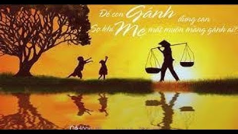 GANH ME - NGO TAN PHAT - VU LAN 2021