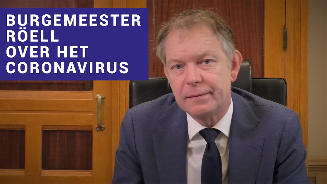 Burgemeester Röell over Baarn en het Coronavirus