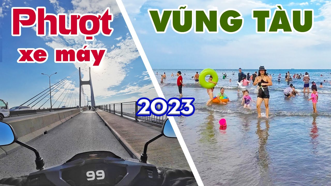 Sài Gòn - Vũng Tàu xe máy ✅HƯỚNG DẪN DU LỊCH VŨNG TÀU 2023 TẤT TẦN TẬT