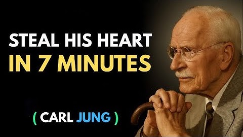 Just 7 MINUTES to capture and dominate the heart of the love of your life || CARL JUNG MOTIVATION