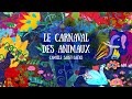 Le Carnaval des Animaux : Verbier Festival / VF Kids Zone