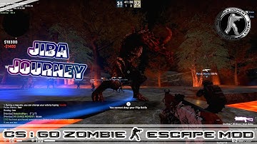 CS:GO ZOMBIE ESCAPE MOD MAP ze_jiba_journey_v3_1 stage2 (boss-end)