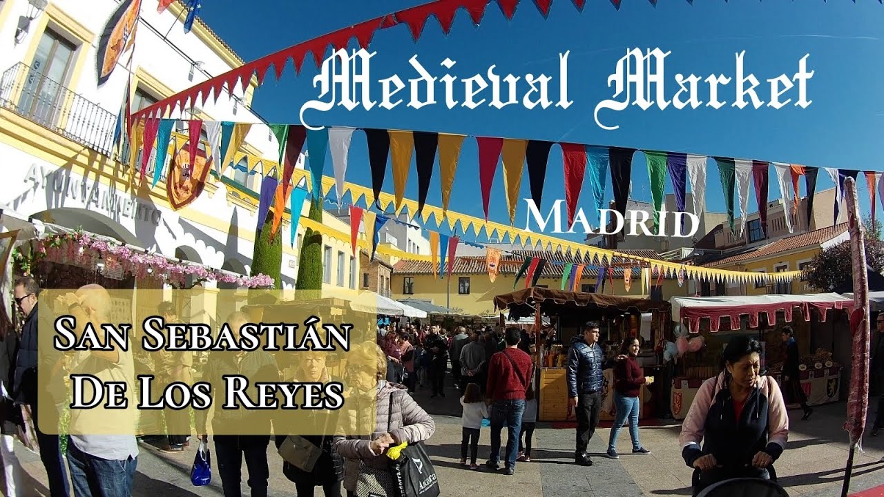 [4k]🇪🇸 Madrid: Medieval Market in San Sebastián de los Reyes 2022