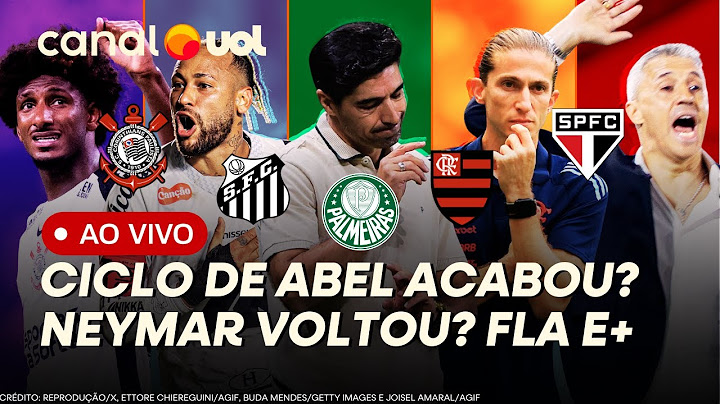 PALMEIRAS COM AZAR NO ALLIANZ? ABEL ENCERROU CICLO? NEYMAR RENASCEU? FLAMENGO PRECISA DE PEDRO? E+