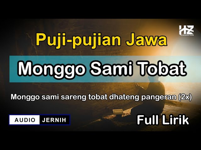 Puji-pujian Jawa MONGO SAMI TOBAT || Cocok dilantunkan setelah adzan Subuh class=