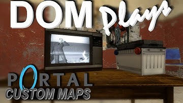 Dom Plays Portal Custom Maps - Hetzchase Nailway ep 1 "G String Man"