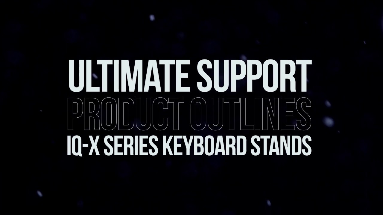 Ultimate Support Product Outlines - IQ-X Series X Style Keyboard Stands