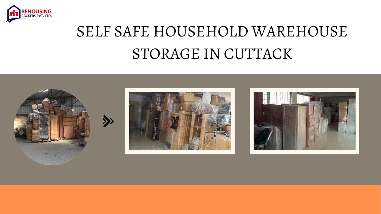 Self Safe Household warehouse storage in Cuttack Rehousing packers