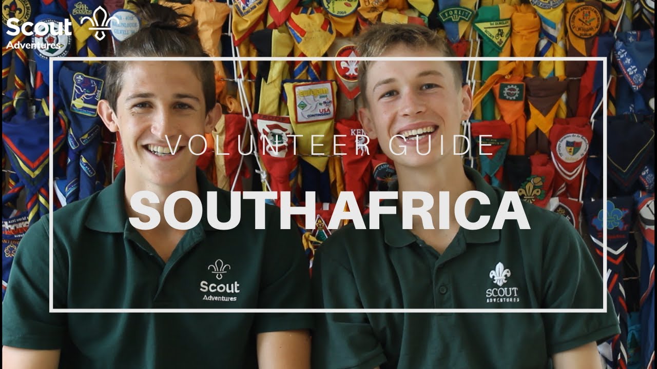 Scout Adventures Volunteer Guide  Team South Africa