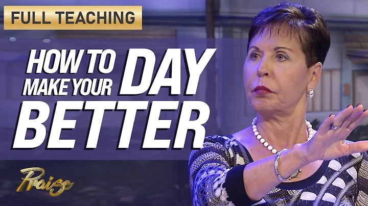 Joyce Meyer: How to Make Every Day Better with God by Your Side (Full Teaching) | Praise on TBN