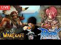 LIVE ON: Ragnarok LATAM (BOOSTER DIA 2) - &amp; World of Warcraft