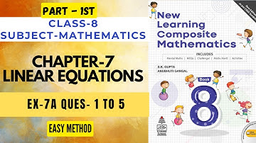 Class-8th Ch-7 "Ex-7A" Linear Equations || S Chand Class 8 Ch-7 (NEW LEARNING COMPOSITE MATHEMATICS)