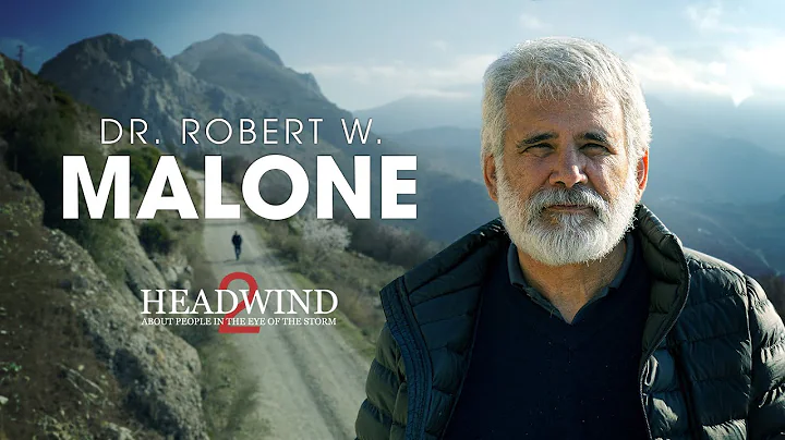 HeadwindDr. Robert W. Malone (Premiering April 9, 8:30 PM ET)