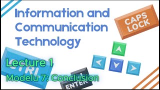 Lecture 1: Conclusion | Module 7 | ICT Course Net Worth