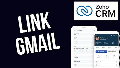 How to Integrate Zoho CRM With Gmail 2025?