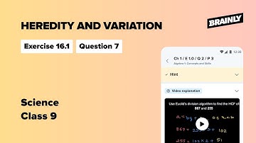 Heredity and Variation |  MHCERT Class 9 | Science | Ex. 16.1 | Q.7