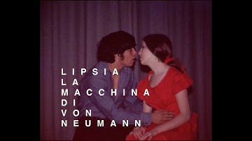 La macchina di von Neumann - Lipsia (OFFICIAL VIDEO)
