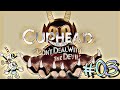 A flor psicopata | CupHead | #03