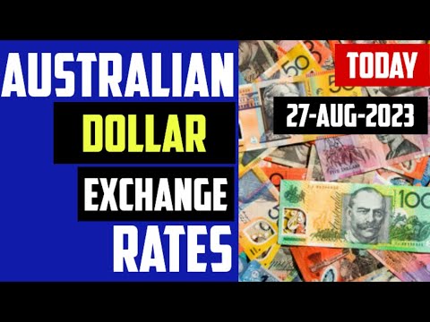 Australian dollar Exchange rates Today 27-August-2023