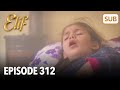 Elif Episode 312 | English Subtitle