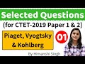 Piaget, Vyogtsky & Kohlberg's Important Questions for CTET-2020 | बाल विकास