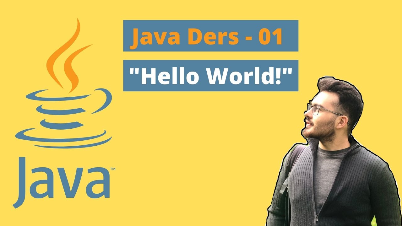 Learn Java Tutorial - 01 - Hello World (Merhaba Dünya) #JAVA - YouTube