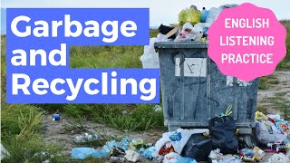 Simplified Speech #92 - Garbage and recycling