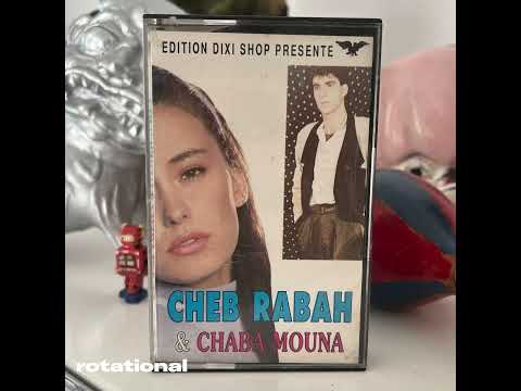 Cheb Rabah & Chaba Mouna - Rah El Ghali (Downtempo Raï, 1988)