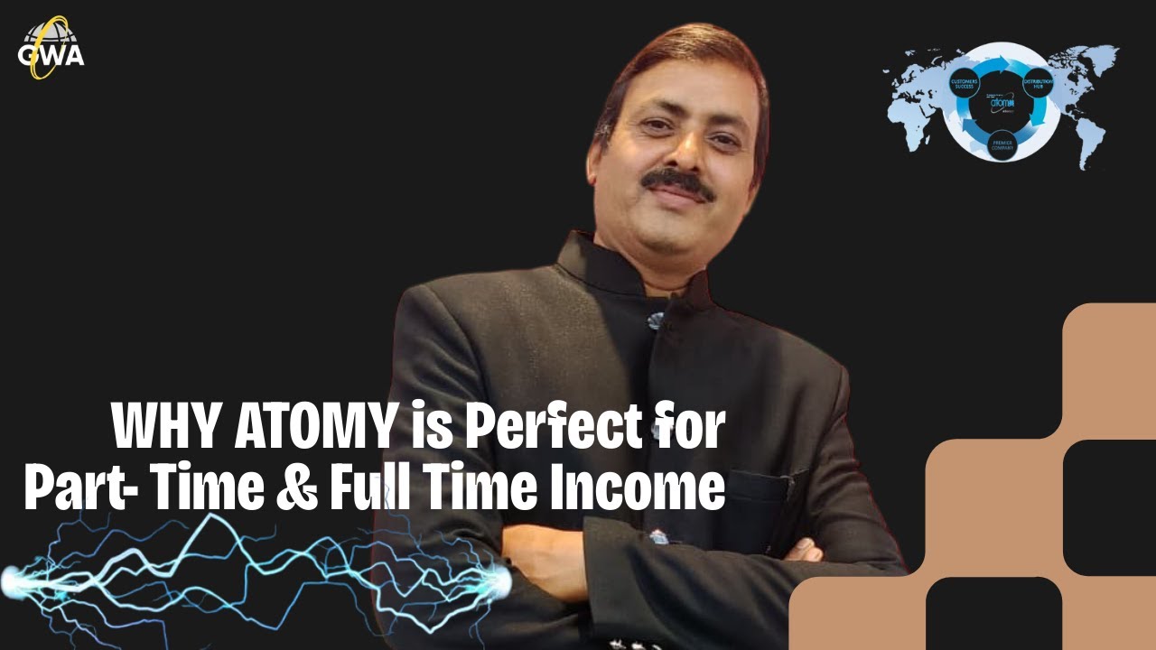 “WHY ATOMY is Perfect forPart-Time & Full-Time Income” - YouTube