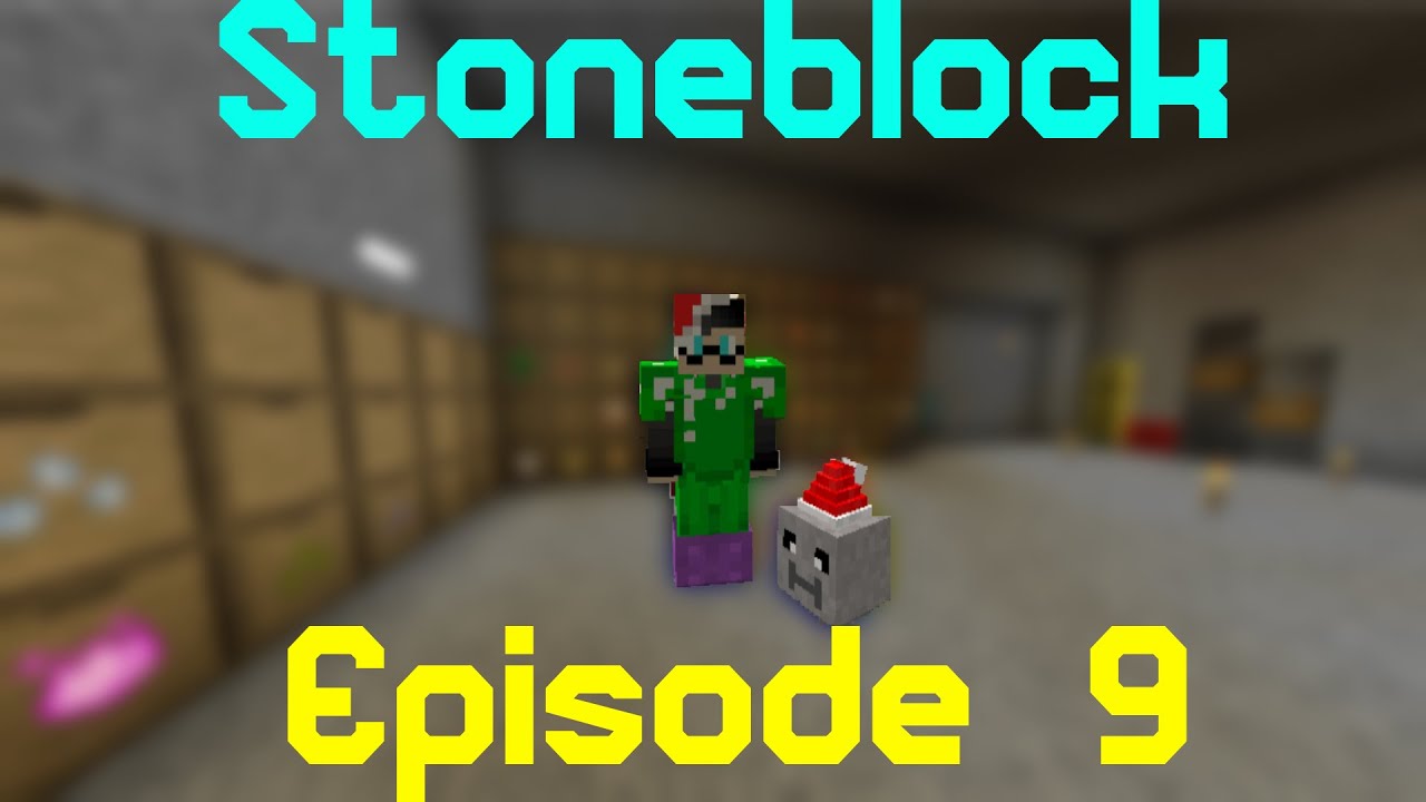 Stoneblock Episode 9 YouTube
